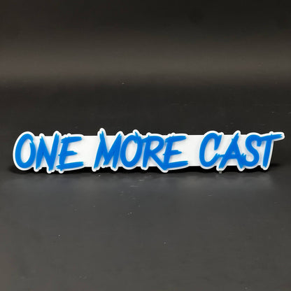 1PC ONE MORE CAST 3D Acrylic Badge - Car Truck Emblem Fender Sticker