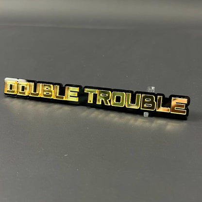 1PC DOUBLE TROUBLE 3D Acrylic Badge - Car Truck Emblem Fender Sticker