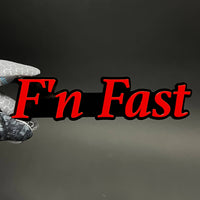 1PC F'n Fast 3D Acrylic Badge - Car Truck Emblem Fender Tailgate Trunk Sticker