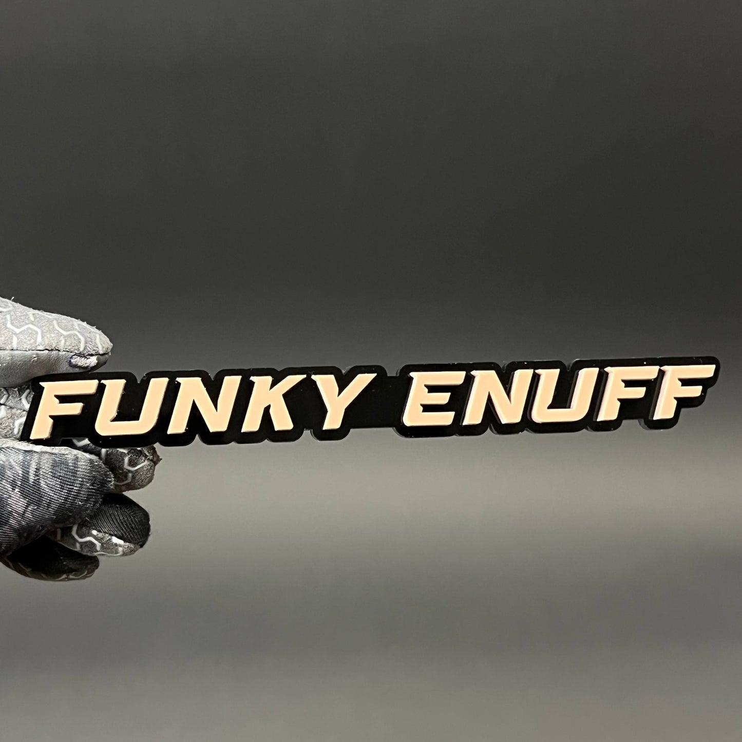 1PC FUNKY ENUFF 3D Acrylic Badge - Car Truck Emblem Fender Sticker