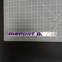 1PC AIRPORT BITCH 3D Acrylic Badge - Car Truck Emblem Fender Sticker