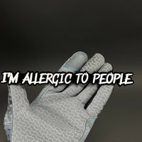 1PC I'M ALLERGIC TO PEOPLE 3D Acrylic Badge - Car Truck Emblem Fender Sticker