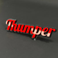 1PC Thumper 3D Acrylic Badge - Car Truck Emblem Fender Tailgate Trunk Sticker
