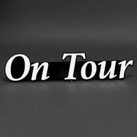1PC On Tour 3D Acrylic Badge - Car Truck Emblem Fender Tailgate Trunk Sticker
