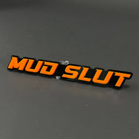 1PC MUD SLUT 3D Acrylic Badge - Car Truck Emblem Fender Tailgate Trunk Sticker