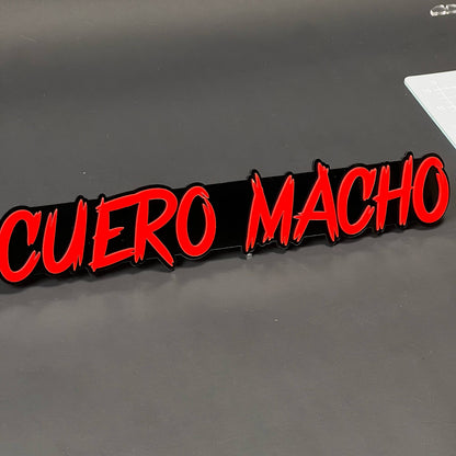 1PC CUERO MACHO 3D Acrylic Badge - Car Truck Emblem Fender Sticker