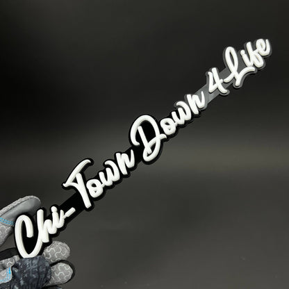 1PC Chi-Town Down 4 Life 3D Acrylic Badge - Car Truck Emblem Fender Sticker