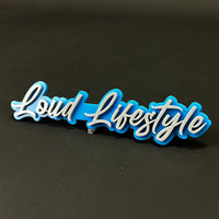 1PC Loud Lifestyle 3D Acrylic Badge - Car Truck Emblem Fender Sticker
