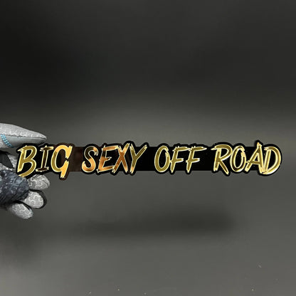 1PC BIG SEXY OFF ROAD 3D Acrylic Badge - Car Truck Emblem Fender Sticker