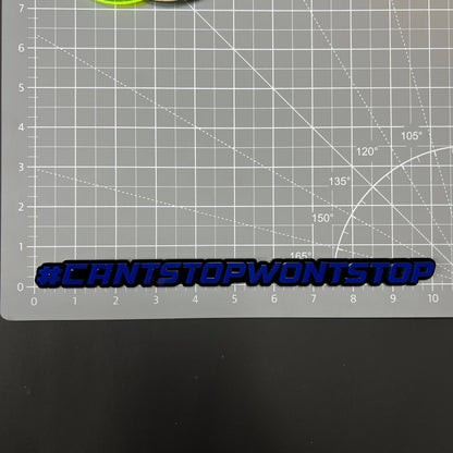 1PC #CANTSTOPWONTSTOP 3D Acrylic Badge - Car Truck Emblem Fender Sticker