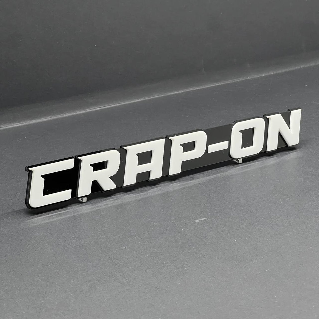 CRAP ON 3D Emblem – Custom Acrylic Exterior Badge Sticker for Car SUV Truck