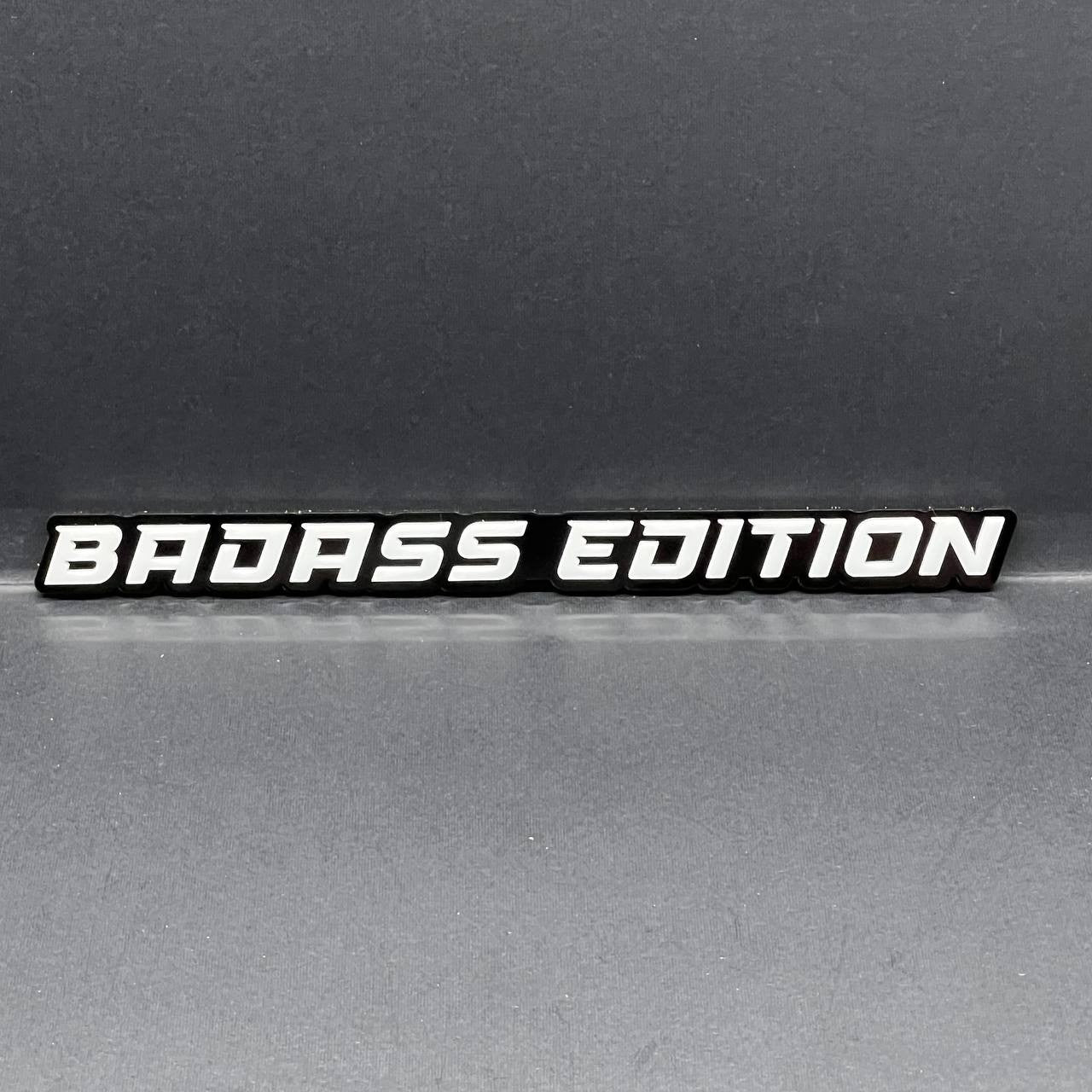 Badass Edition Emblem Badge – Custom 3D Acrylic Car Sticker Decal (1PC)
