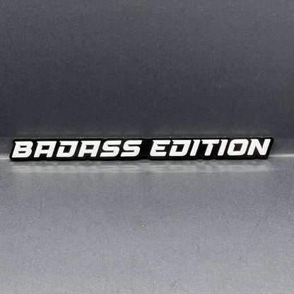 Badass Edition Emblem Badge – Custom 3D Acrylic Car Sticker Decal (1PC)