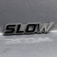 1PC SLOW BLACK 3D Emblem Custom Badge Sticker for Car SUV TRUCK