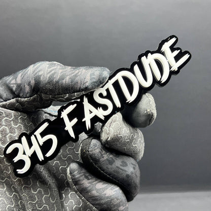 1PCS 345 FASTDUDE Emblems – Custom 3D Acrylic Engine Fender & Trunk Badges