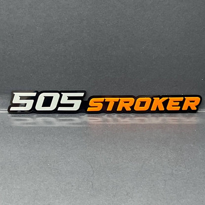 1PC 505 STROKER Emblem – Durable 3D Acrylic Multicolor Engine Car Badge