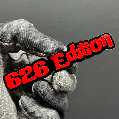 1PC 626 Edition Emblem – Custom 3D Multicolor Acrylic Car Fender Badge