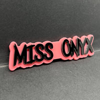 1PC MISS ONYX Emblem – 3D Custom Acrylic Car Fender & Trunk Badge Decal