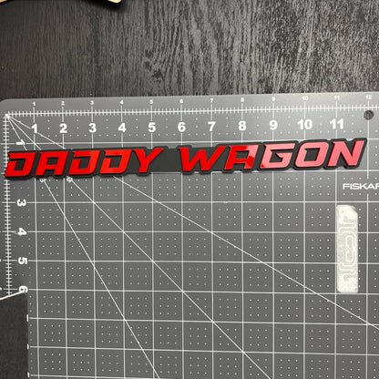 1PC DADDY WAGON Emblem – Durable 3D Multicolor Acrylic Truck & SUV Badge