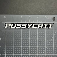 1PC PUSSYCATT Emblem – 3D Acrylic Tailgate or Fender Badge for Truck SUV Car