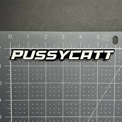 1PC PUSSYCATT Emblem – 3D Acrylic Tailgate or Fender Badge for Truck SUV Car