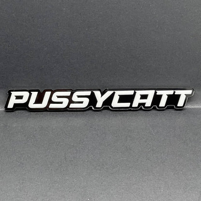 1PC PUSSYCATT Emblem – 3D Acrylic Tailgate or Fender Badge for Truck SUV Car