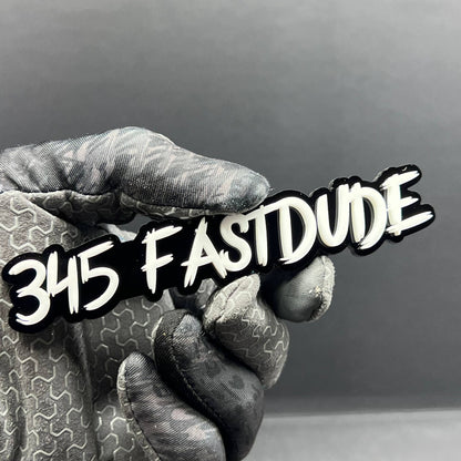 1PCS 345 FASTDUDE Emblems – Custom 3D Acrylic Engine Fender & Trunk Badges