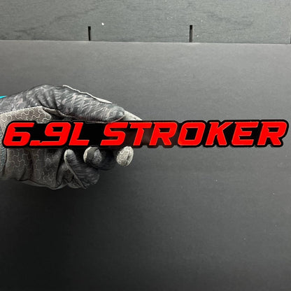 6.9L STROKER Engine Emblem Set (2PCS) Custom 3D Acrylic Fender & Tailgate Badge