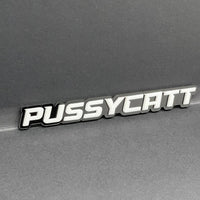 1PC PUSSYCATT Emblem – 3D Acrylic Tailgate or Fender Badge for Truck SUV Car
