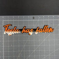 1x Tesla Has Fallen Logo Emblem Custom 3D Multicolor Acrylic Fender Trunk Badge