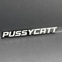 1PC PUSSYCATT Emblem – 3D Acrylic Tailgate or Fender Badge for Truck SUV Car