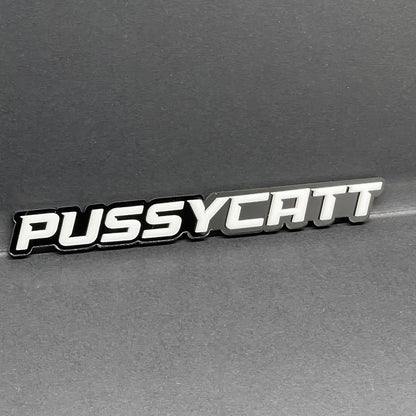 1PC PUSSYCATT Emblem – 3D Acrylic Tailgate or Fender Badge for Truck SUV Car