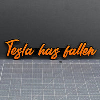 1x Tesla Has Fallen Logo Emblem Custom 3D Multicolor Acrylic Fender Trunk Badge