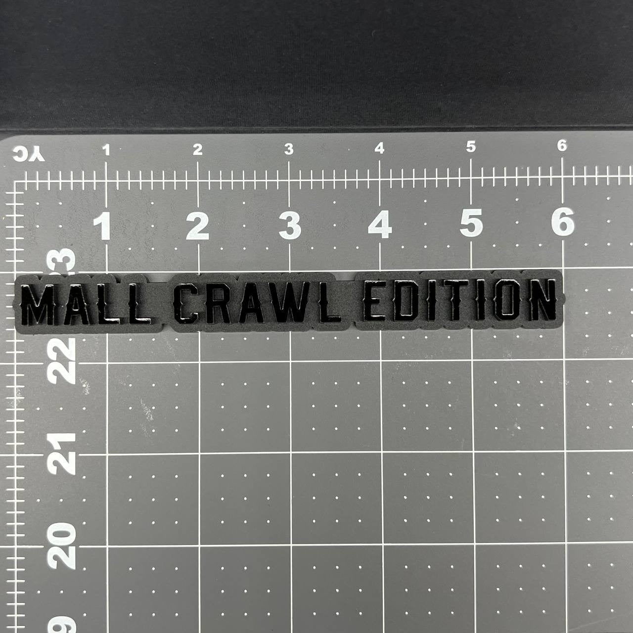 1PC MALL CRAWL Edition Emblem – 3D Multicolor Acrylic Car Badge Decal