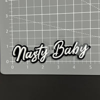 1PC NASTY BABY 3D Badge – Acrylic Fender Tailgate Trunk Car Truck Sticker Decal