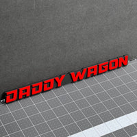 1PC DADDY WAGON Emblem – Durable 3D Multicolor Acrylic Truck & SUV Badge