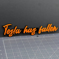 1x Tesla Has Fallen Logo Emblem Custom 3D Multicolor Acrylic Fender Trunk Badge