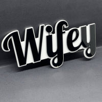 1PCS WIFEY Emblem – Durable 3D Multicolor Acrylic Car & SUV Fender Badge