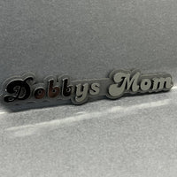 1PC Dobbys Mom 3D Emblem – Custom Acrylic Car Fender Trunk Tailgate Sticker