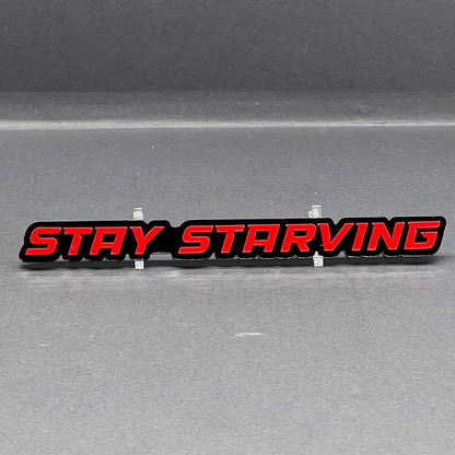 1PC STAY STARVING Emblem – 3D Multicolor Acrylic Fender & Tailgate Car Badge