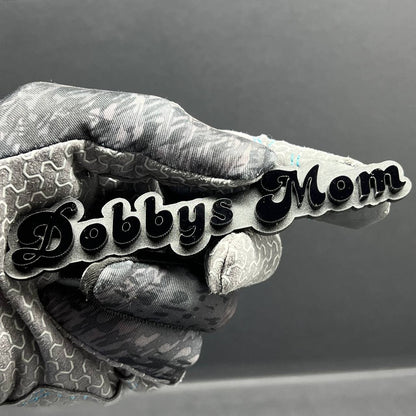 1PC Dobbys Mom 3D Emblem – Custom Acrylic Car Fender Trunk Tailgate Sticker