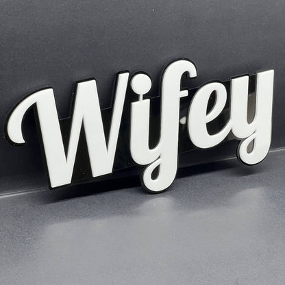 WIFEY 3D Emblem – Custom Multicolor Acrylic Car Exterior Badge (1PC)