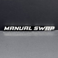 1PC MANUAL SWAP Emblem –  3D Acrylic Fender or Tailgate Badge for Car