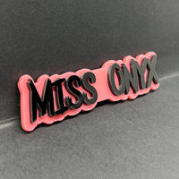 1PC MISS ONYX Emblem – 3D Custom Acrylic Car Fender & Trunk Badge Decal