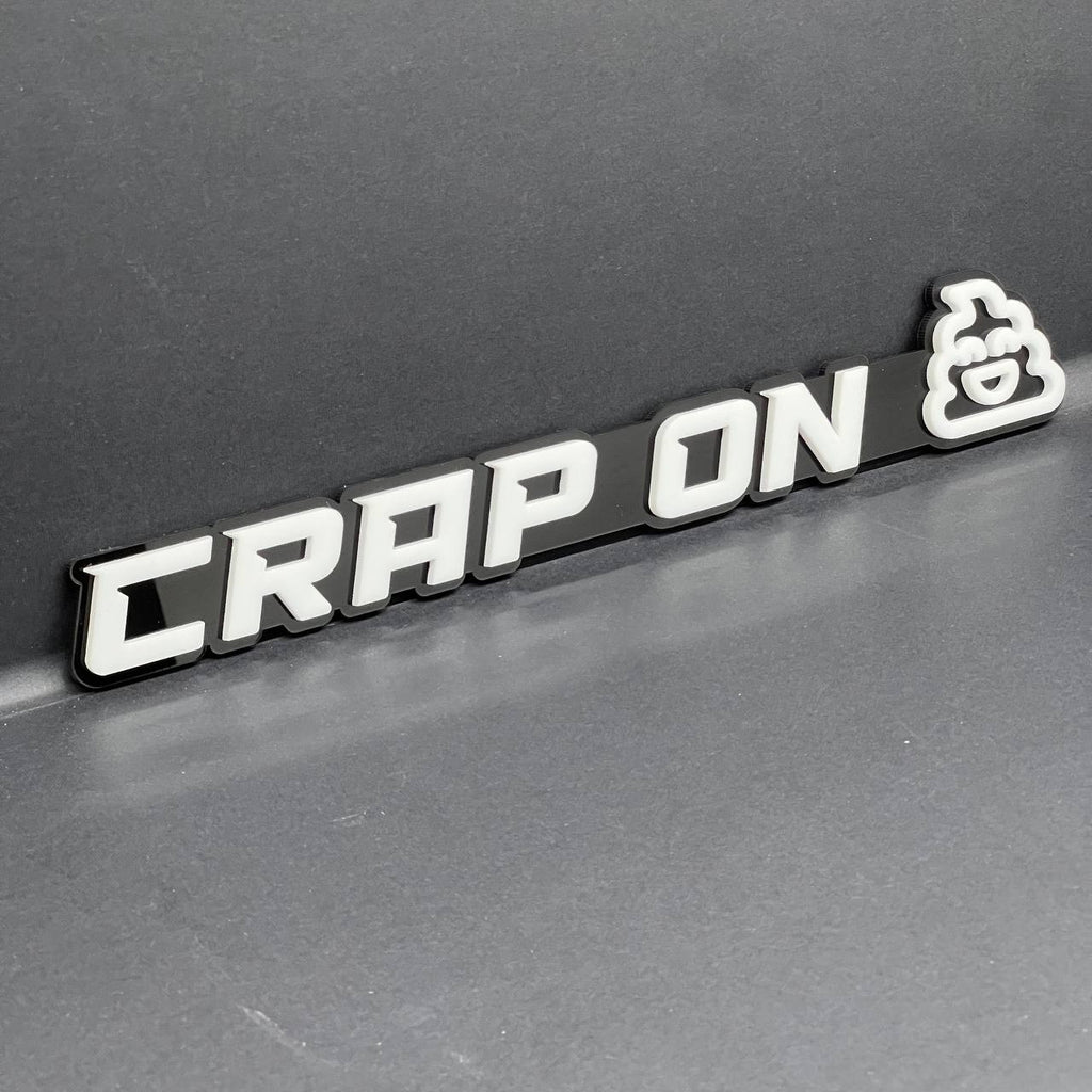 1PC CRAP ON 3D Lettering Emblem – Exterior Badge Decal for Trunk Fender or Door