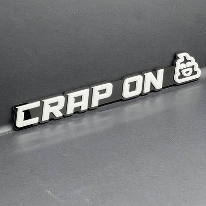 1PC CRAP ON 3D Lettering Emblem – Exterior Badge Decal for Trunk Fender or Door