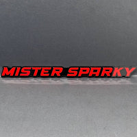 1PC MISTER SPARKY 3D Emblem – Custom Acrylic Car Fender Trunk Tailgate Badge
