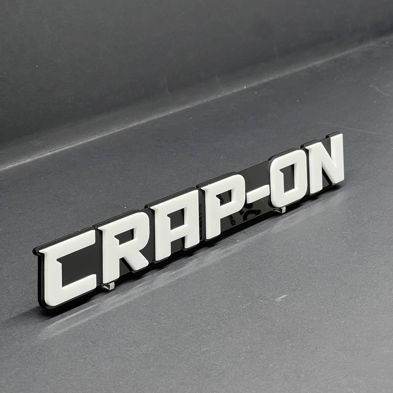 CRAP ON 3D Emblem – Custom Acrylic Exterior Badge Sticker for Car SUV Truck