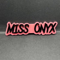1PC MISS ONYX Emblem – 3D Custom Acrylic Car Fender & Trunk Badge Decal