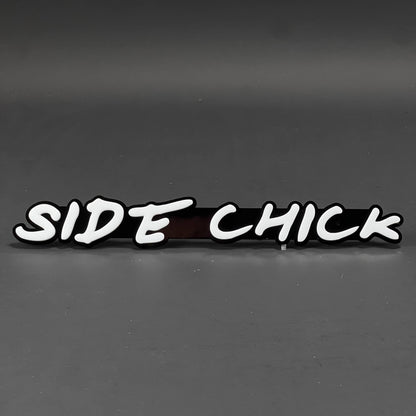 1PC SIDE CHICK 3D Acrylic Badge - Car Truck Emblem Fender Tailgate Trunk Sticker